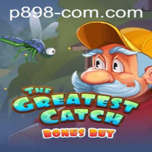 Dive into the Thrilling World of TheGreatestCatchBonusBuy at P898.com